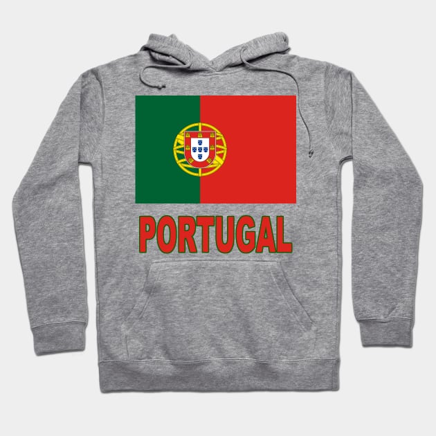 The Pride of Portugal - Portuguese Flag Design Hoodie by Naves